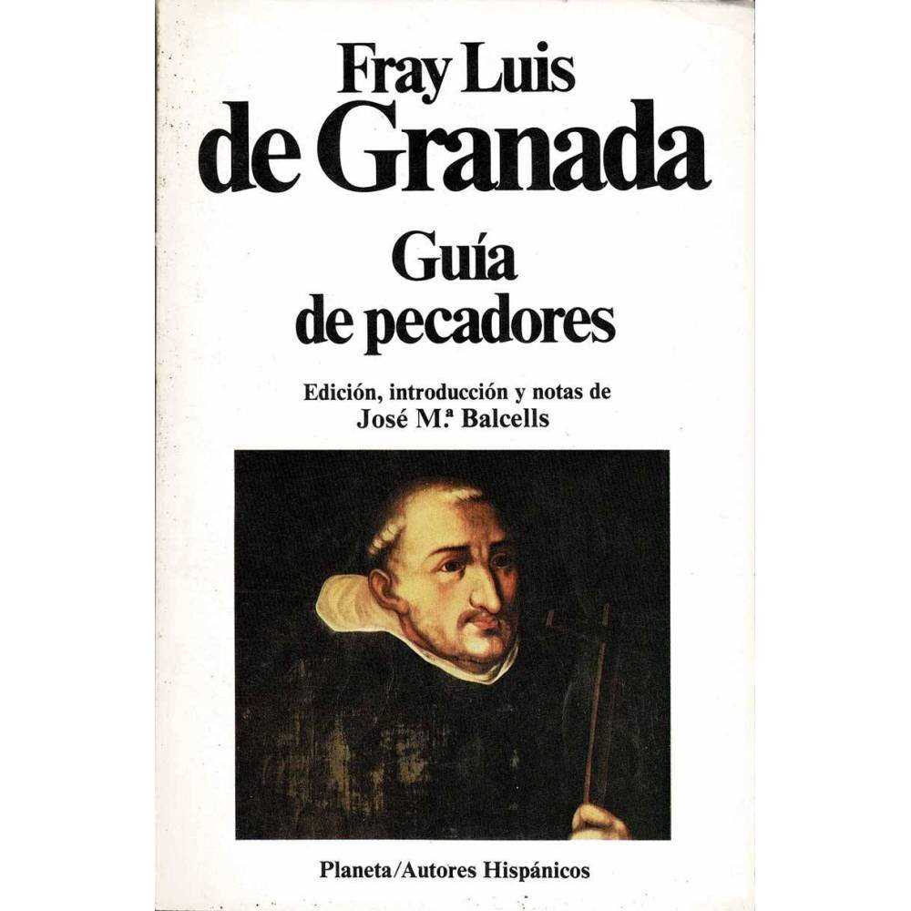 Guía de pecadores - Fray Luis de Granada