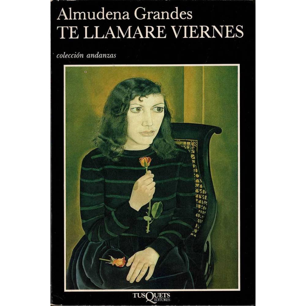 Te llamaré Viernes - Almudena Grandes