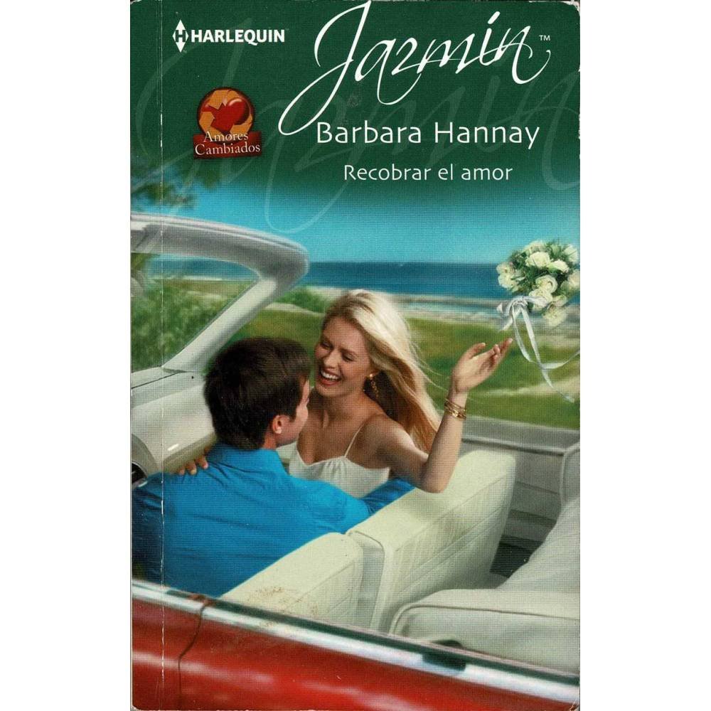 Recobrar el amor - Barbara Hannay