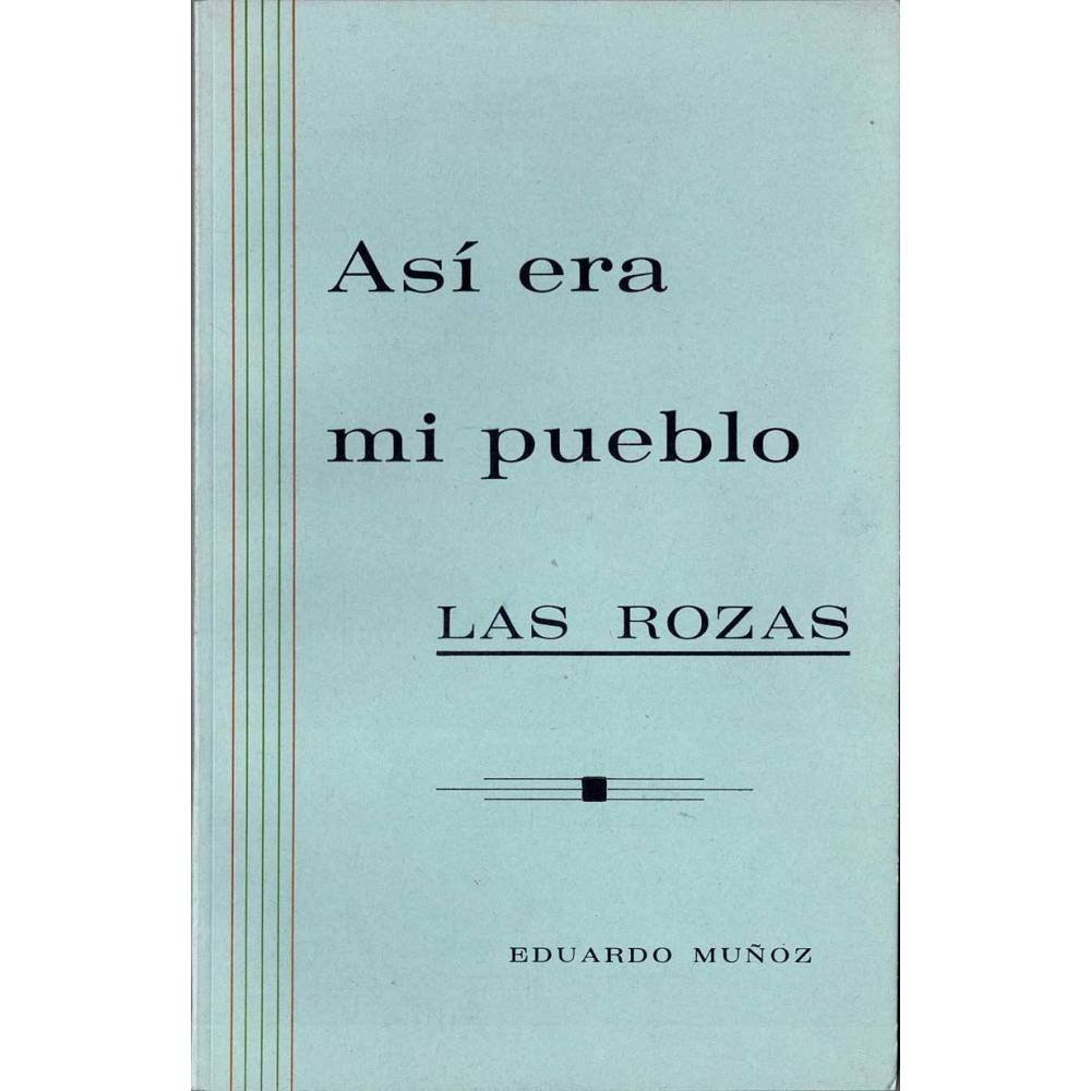 Así era mi pueblo. Las Rozas - Eduardo Muñoz