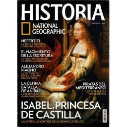 Revista Historia National Geographic Nº 109. Nefertiti. Isabel, princesa de Castilla. Alejandro Magno