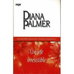 Un jefe irresistible. Saga...