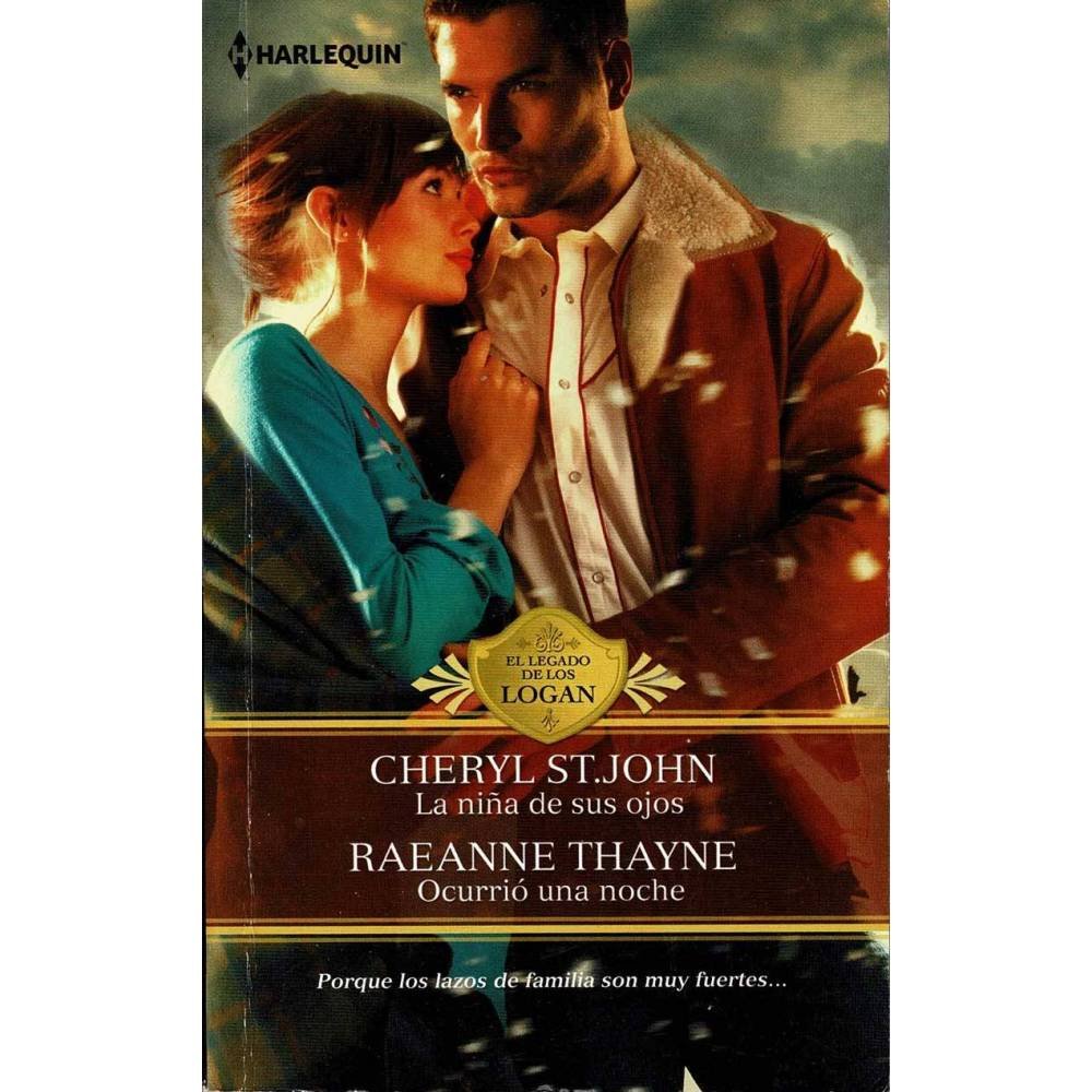 La niña de sus ojos. Ocurrió una noche - Cheryl St. John, Raeanne Thayne