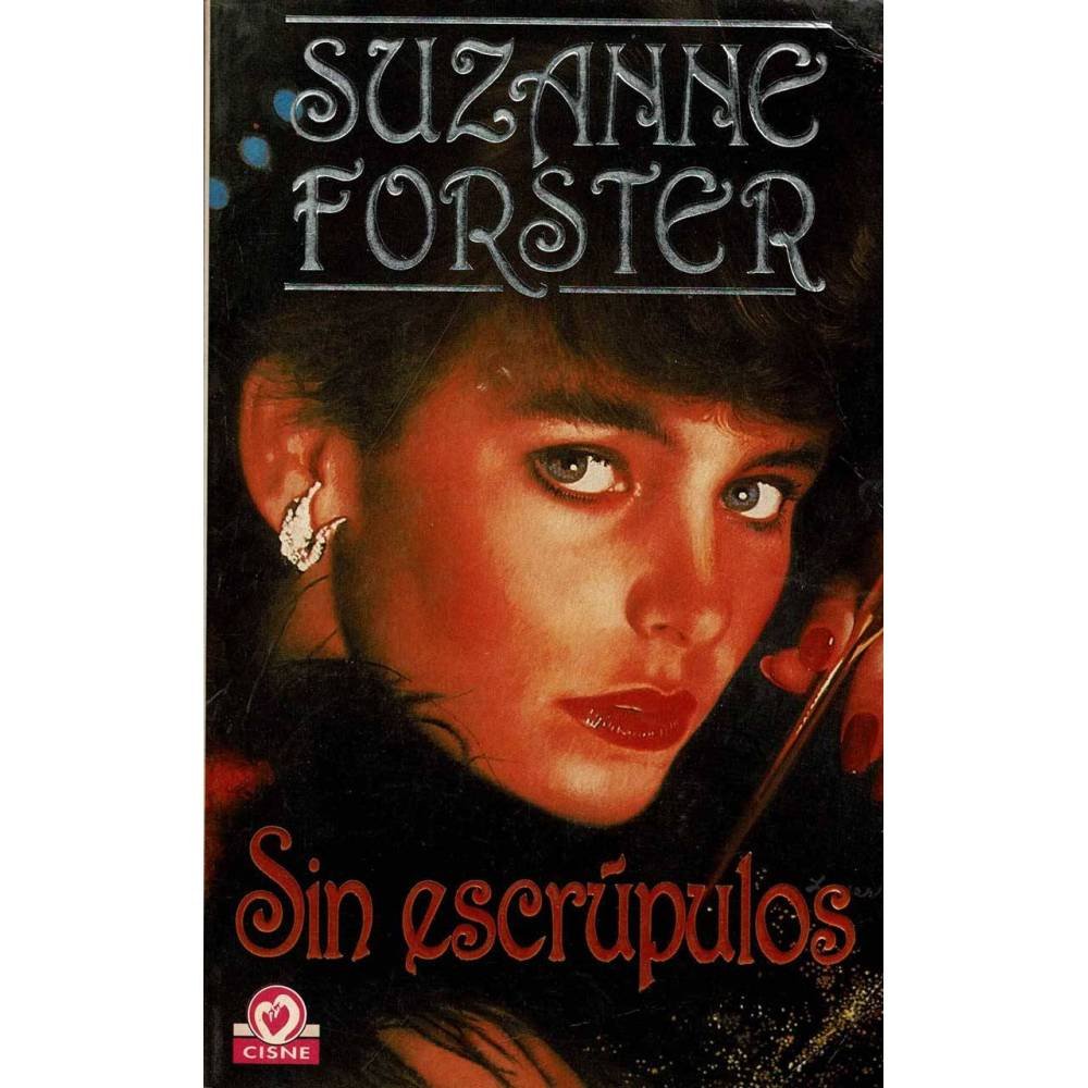 Sin escrúpulos - Suzanne Forster
