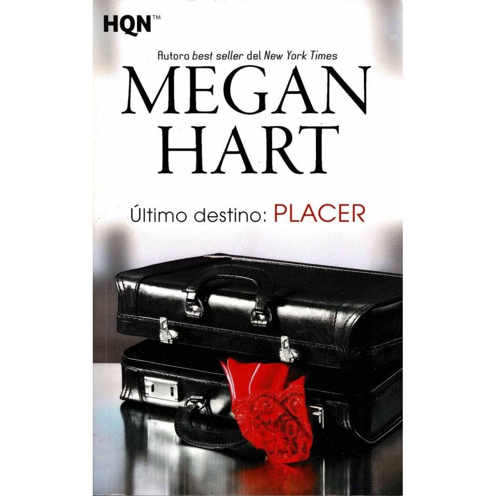 Ultimo destino: Placer - Megan Hart