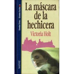 La máscara de la hechicera - Victoria Holt