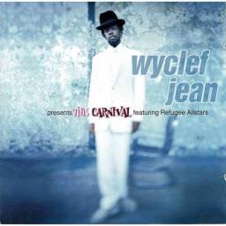 Wyclef Jean Featuring Refugee Allstars - The Carnival. CD