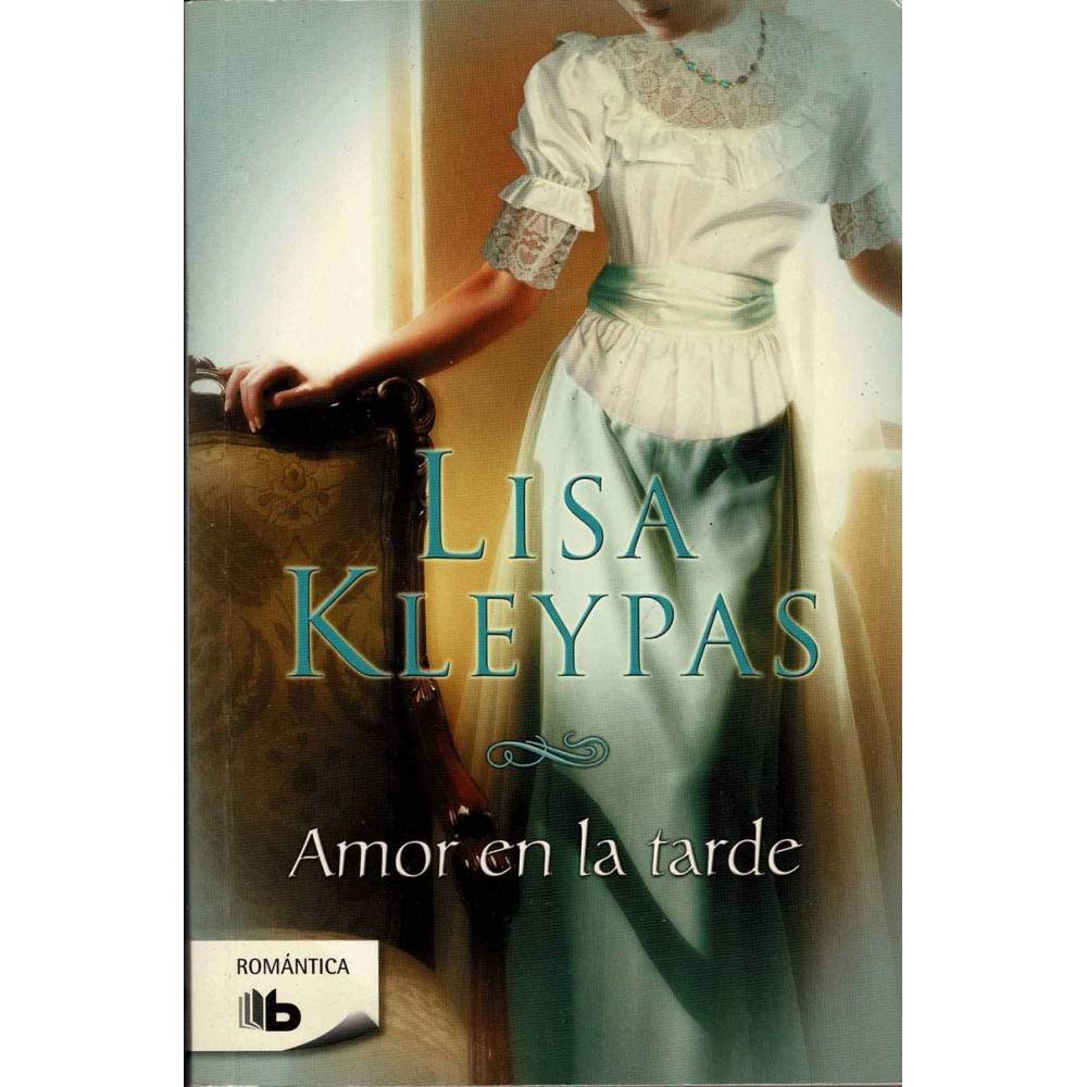 Amor en la tarde - Lisa Kleypas