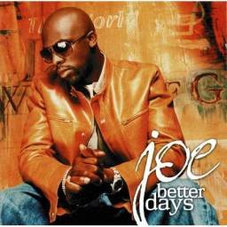 Joe - Better Days. CD