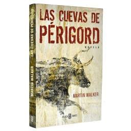 Las cuevas de Perigord - Martin Walker