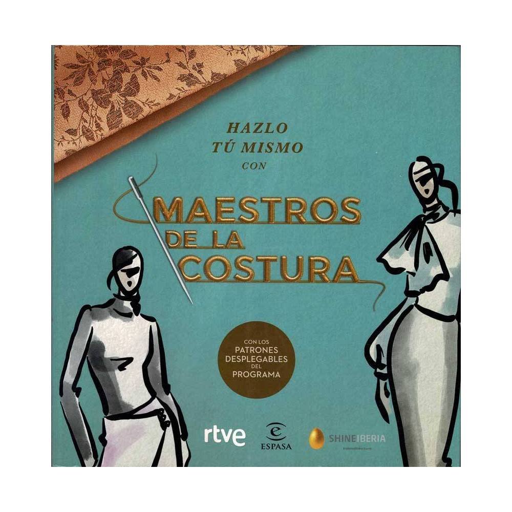 Hazlo tu mismo con Maestros de la Costura