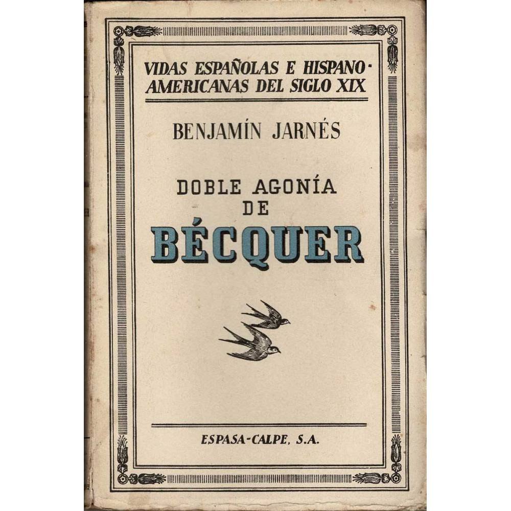 Doble agonía de Bécquer - Benjamín Jarnés