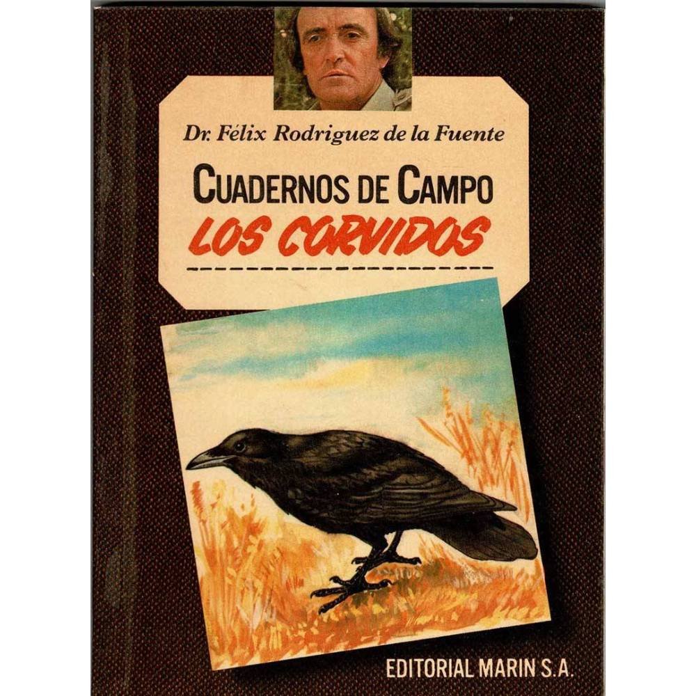 Cuadernos de Campo No. 17. Los córvidos - Félix Rodríguez de la Fuente