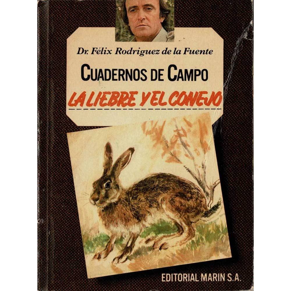 Cuadernos de Campo No. 24. La liebre y el conejo - Félix Rodríguez de la Fuente