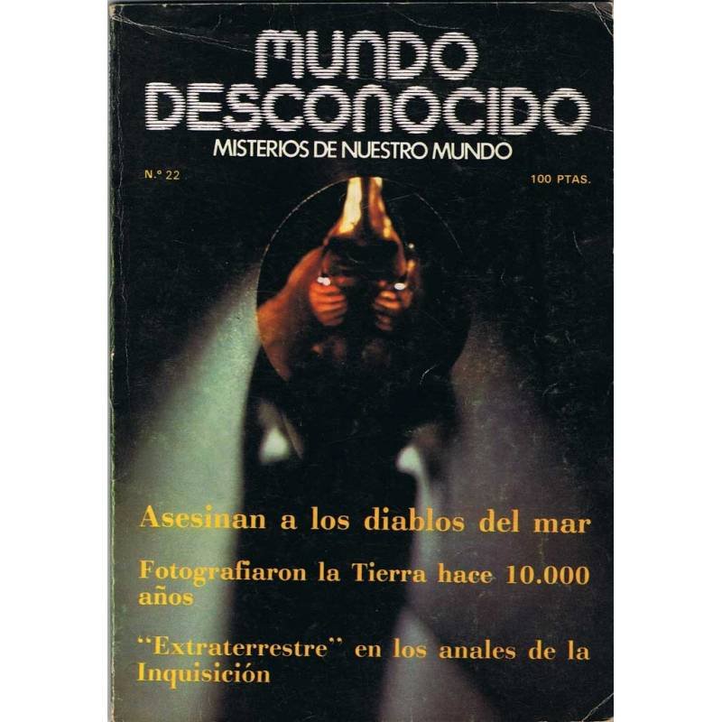 Revista Mundo Desconocido Nº 22. Abril 1978