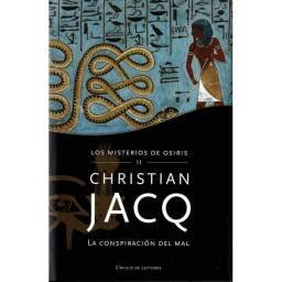 La conspiración del mal. Los misterios de Osiris II - Christian Jacq