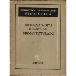 Bhagavad-Gita o el Canto del Bienaventurado