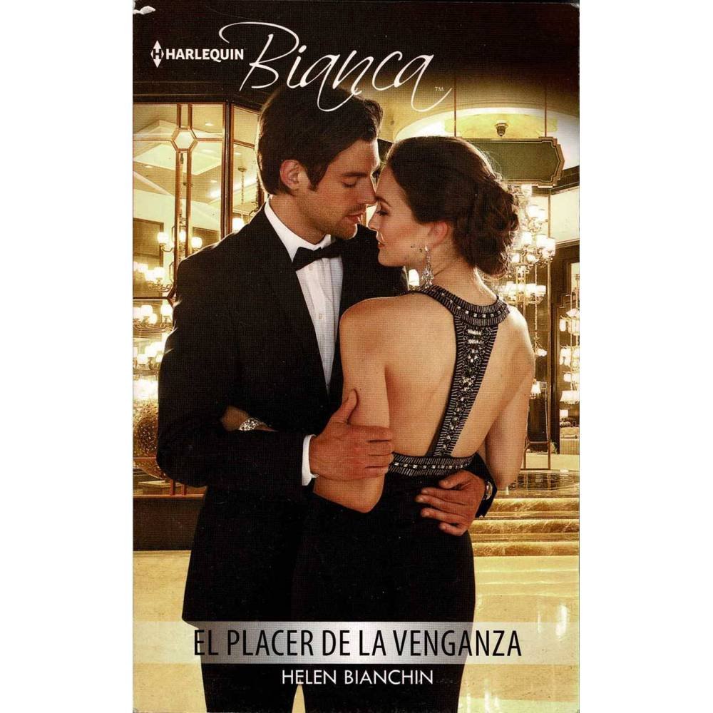 El placer de la venganza - Helen Bianchin