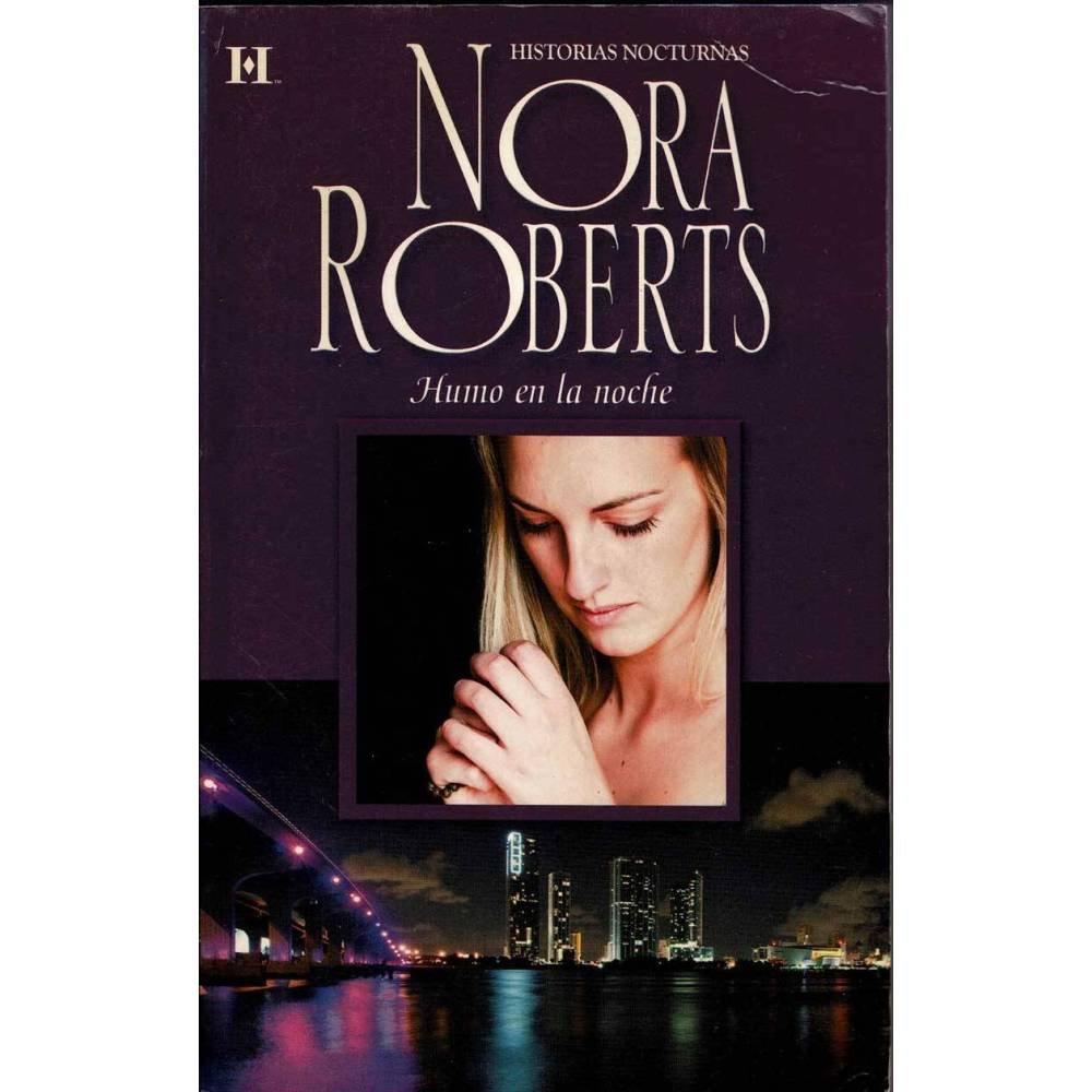 Humo en la noche - Nora Roberts