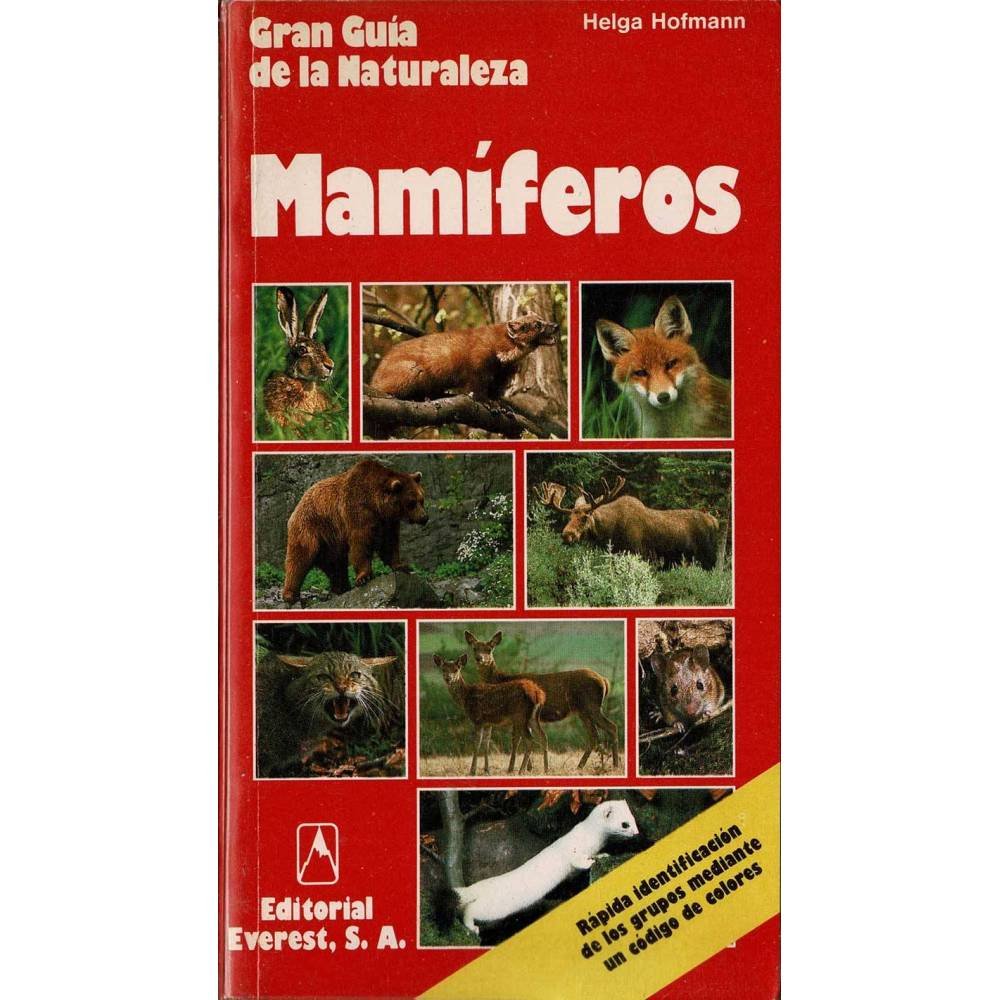 Gran Guía de la Naturaleza. Mamíferos - Helga Hofmann