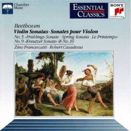 Beethoven, Zino Francescatti, Robert Casadesus - Violin Sonatas No. 5 Spring. No. 9 Kreutzer. No. 10. CD