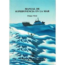 Manual de Supervivencia en la Mar. Primer Nivel - José Carlos Macías, Francisco L. Maqueda, Jesús Real