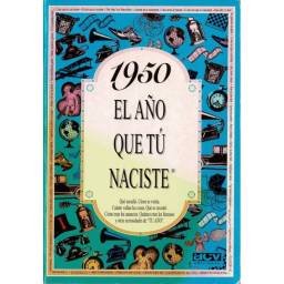 1950. El año que tú naciste