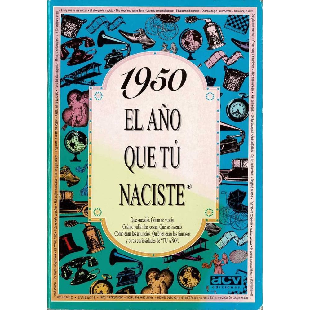 1950. El año que tú naciste