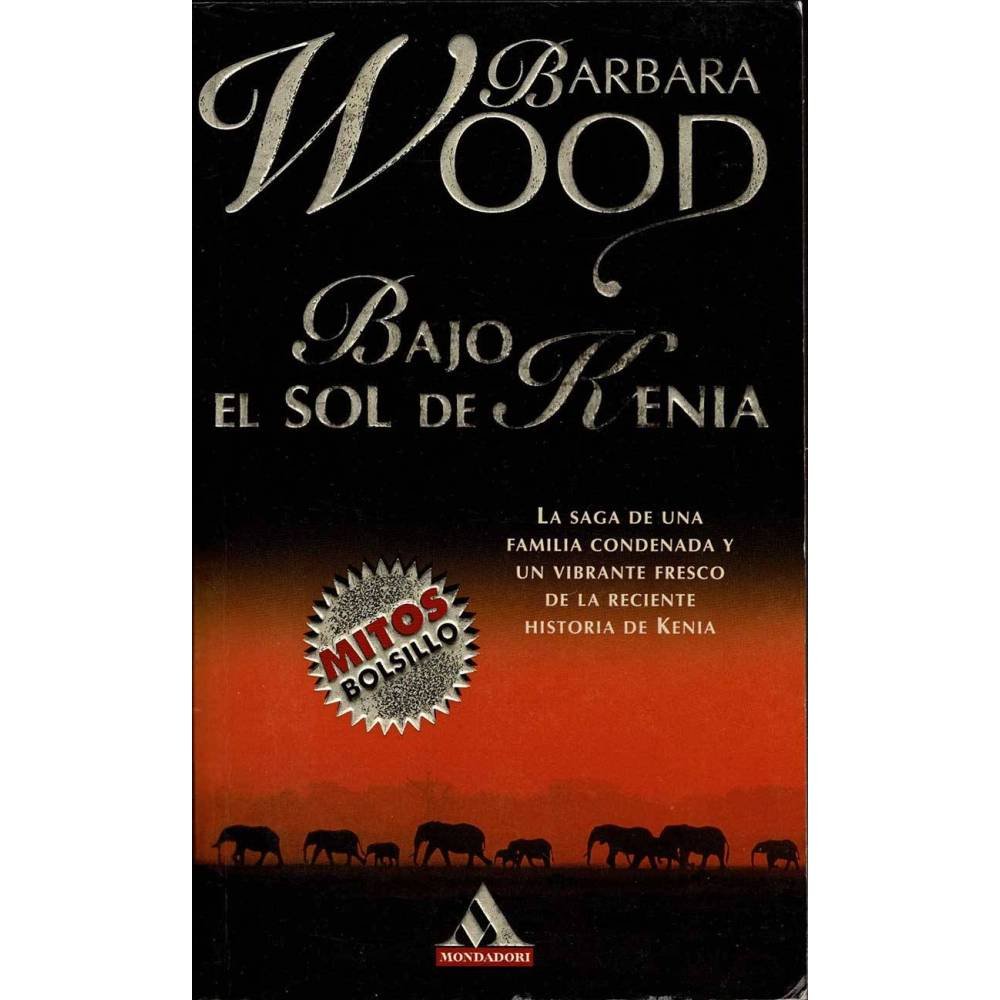 Bajo el sol de Kenia - Barbara Wood