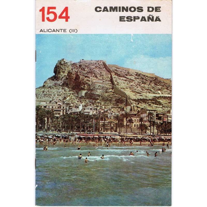 Caminos de España Nº 154. Alicante (III)