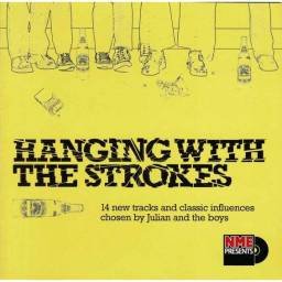 Hanging With The Strokes. CD