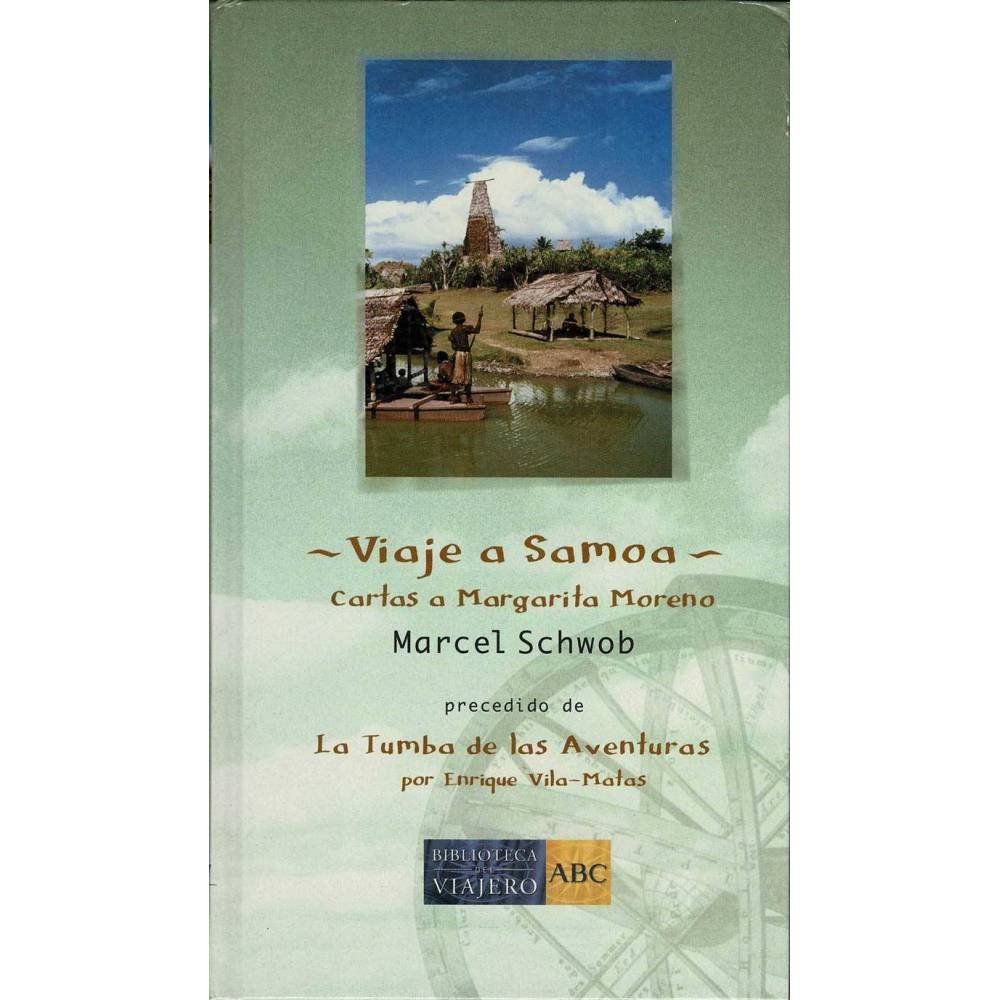 Viaje a Samoa. Cartas a Margarita Moreno - Marcel Schwob