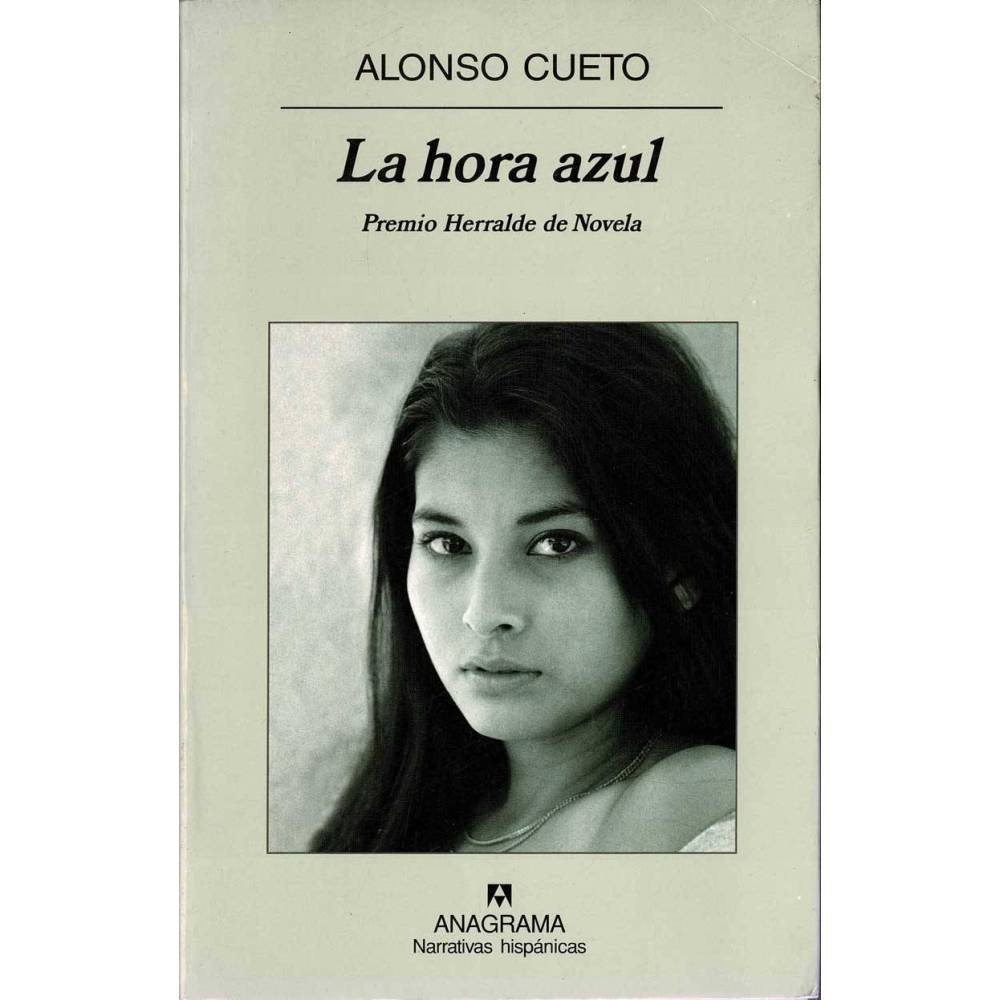 La hora azul - Alonso Cueto