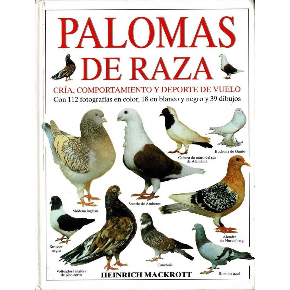 Palomas de raza - Heinrich Mackrott