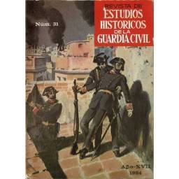 Revista de Estudios Históricos de la Guardia Civil No. 31. 1984