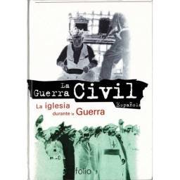La Guerra Civil Española...