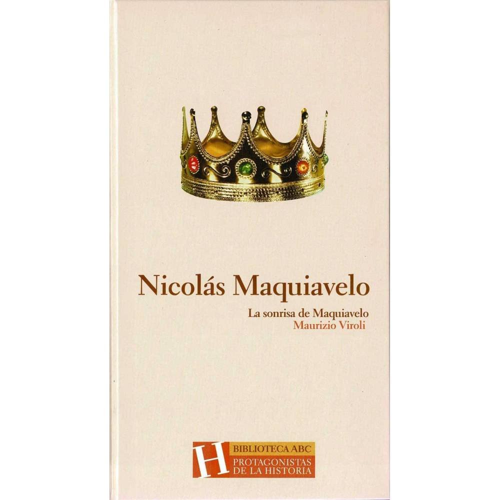 La sonrisa de Maquiavelo - Maurizio Viroli