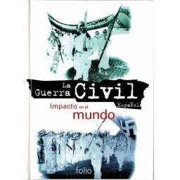 La Guerra Civil Española Vol. 8. Impacto en el mundo