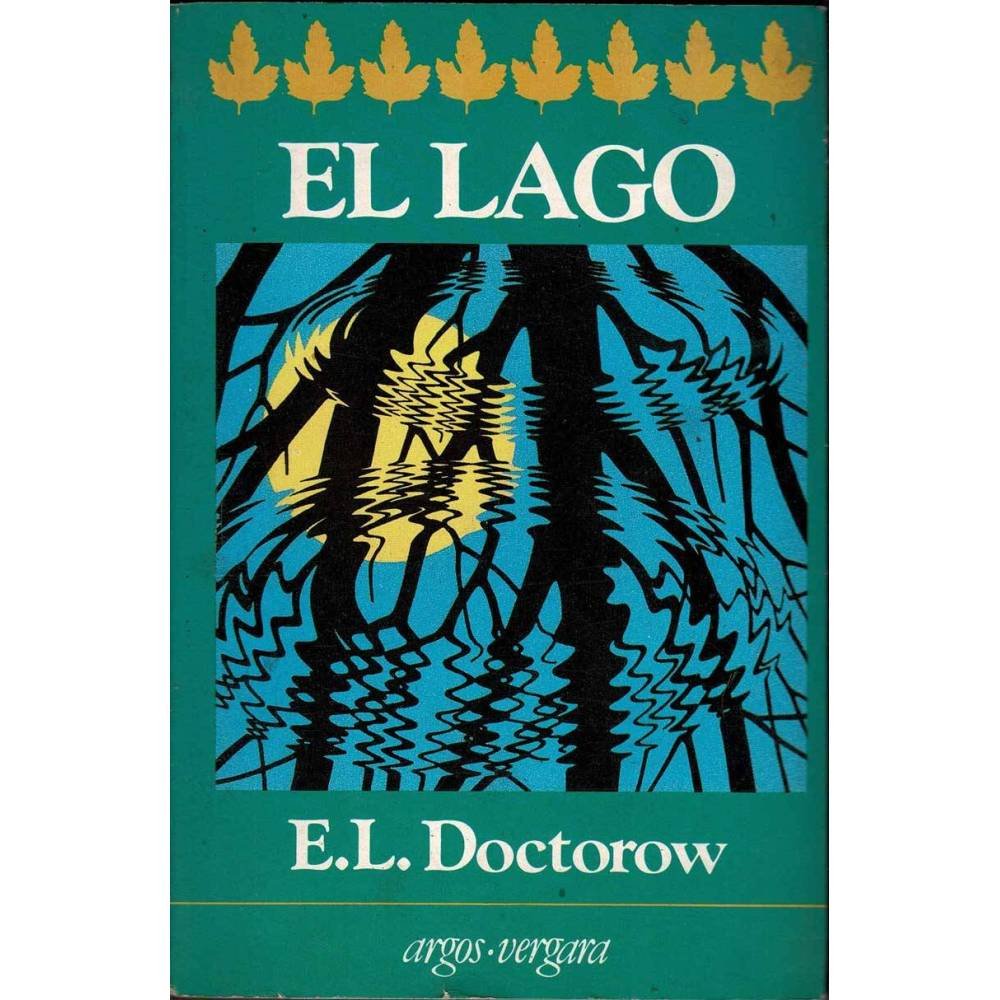 El Lago - E.L. Doctorow