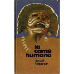 La carne humana - Russell Foreman