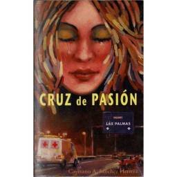 Cruz de Pasión (dedicado) - Cayetano A. Sánchez Herrera