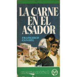 La carne en el asador - Francisco Candel