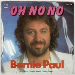 Bernie Paul - Oh no no / I Saw You. Single