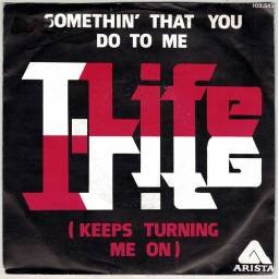 T Life - Somethin' That You Do To Me / Lonely. Single