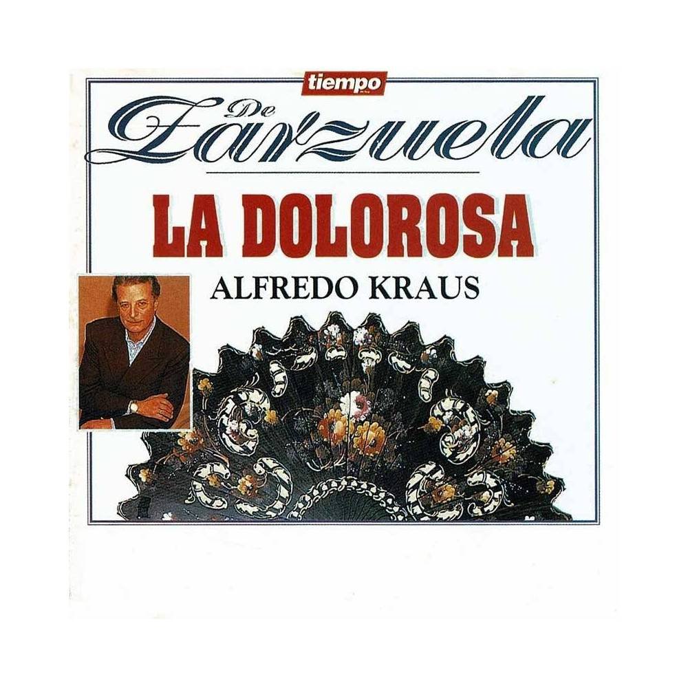 Alfredo Kraus - Tiempo de Zarzuela 2. La Dolorosa. CD