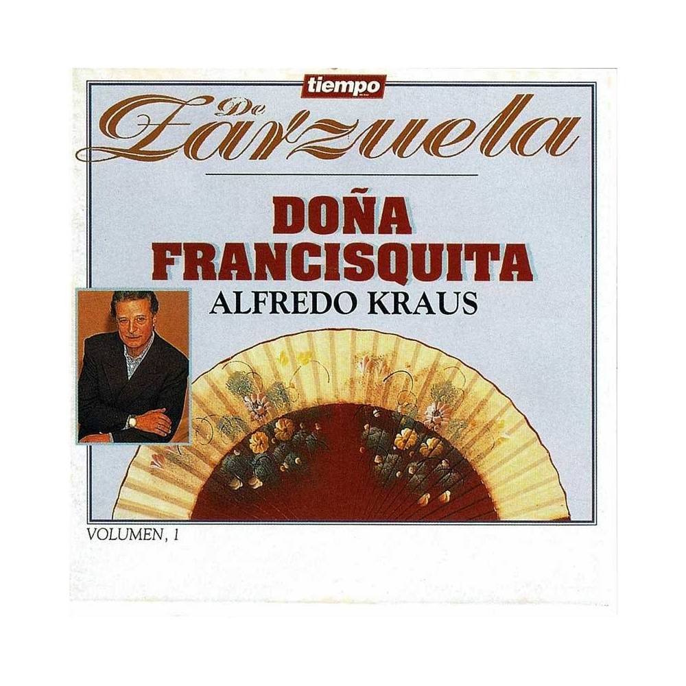 Alfredo Kraus - Tiempo de Zarzuela 7. Doña Francisquita (1). CD