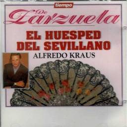 Alfredo Kraus - Tiempo de Zarzuela 5. El huesped del sevillano. CD