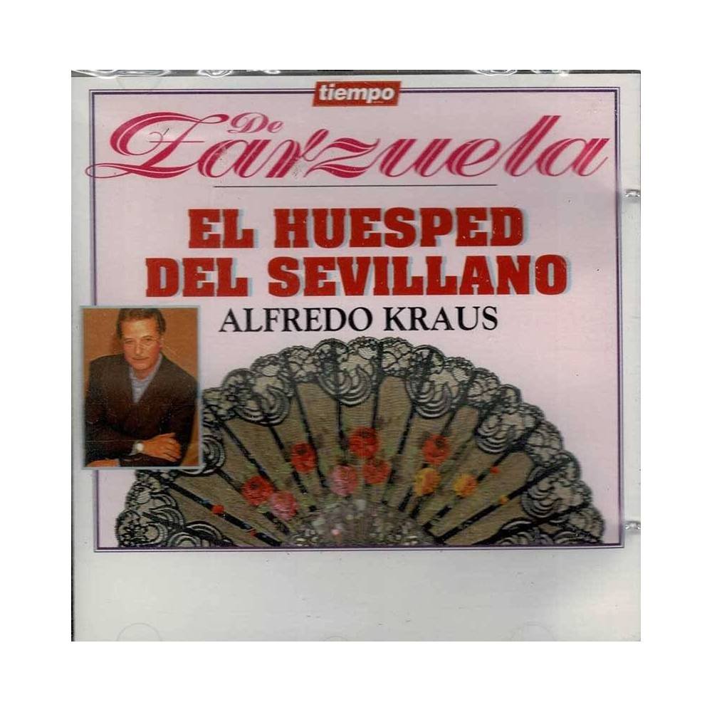 Alfredo Kraus - Tiempo de Zarzuela 5. El huesped del sevillano. CD