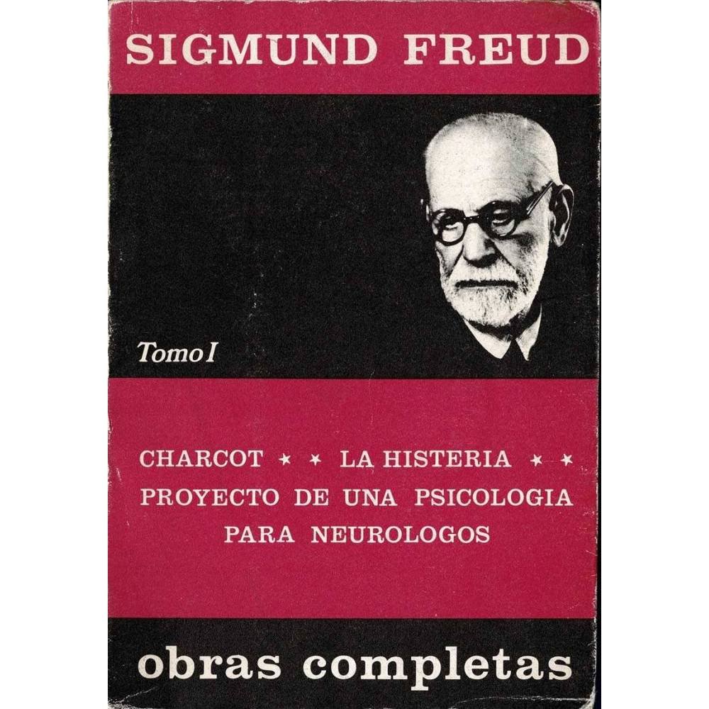 Obras Completas. Tomo I - Sigmund Freud