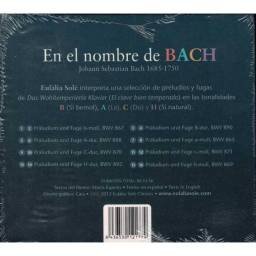 Johann Sebastian Bach, Eulalia Solé - En El Nombre De Bach - Präludien Und Fugen. CD